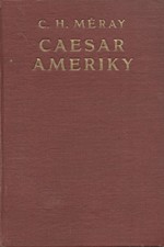 Méray: Caesar Ameriky : Román zítřka, 1924