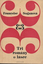 Sagan: Tři romány o lásce, 1970