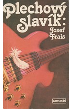 Frais: Plechový slavík, 1986
