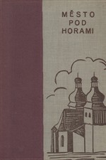 Volfová-Vlková: Město pod horami, 1933