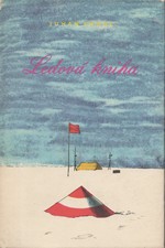 Smuul: Ledová kniha : Antarktický cestovní deník, 1961