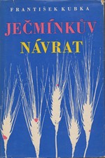 Kubka: Ječmínkův návrat, 1958