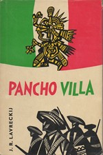 Lavreckij: Pancho Villa, 1965