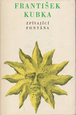 Kubka: Zpívající fontána aneb Devět pražských novel, 1970