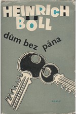 Böll: Dům bez pána, 1961