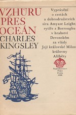 Kingsley: Vzhůru přes Oceán, 1980