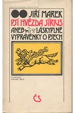 Marek: Psí hvězda Sírius aneb Láskyplné vyprávěnky o psech, 1986