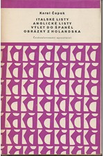 Čapek: Italské listy ; Anglické listy ; Výlet do Španěl ; Obrázky z Holandska, 1958