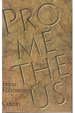 Fühmann: Prométheus : Bitva s Titány, 1987