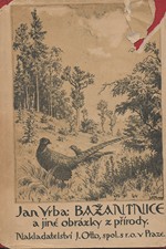 Vrba: Bažantnice a jiné obrázky z přírody, 1935