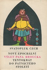 Čech: Nový epochální výlet pana Broučka tentokrát do 15. století, 1968