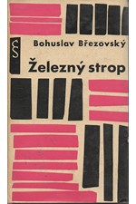Březovský: Železný strop, 1962