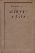 Valenta-Alfa: Brouček a Jája, 1931