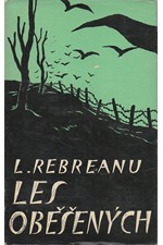 Rebreanu: Les oběšených, 1960