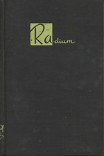 Brunngraber: Radium : Román prvku, 1936