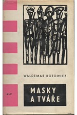 Kotowicz: Masky a tváře, 1967