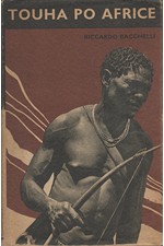 Bacchelli: Touha po Africe, 1941
