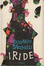 Bacchelli: Iride, 1976