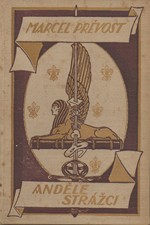 Prévost: Andělé strážci : Rom., 1924