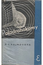 Vojnova: Polodrahokamy : Román, 1935