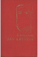 Rolland: Jan Kryštof, svazek  1.: Úsvit. Jitro. Jinoch, 1935