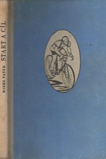 Pašek: Start a cíl : Sportovní román, 1955