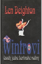 Deighton: Wintrovi : osudy jedné berlínské rodiny, 1996