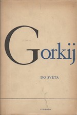 Gorkij: Do světa, 1950