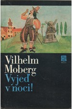 Moberg: Vyjeď v noci!, 1980