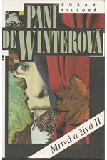 Hill: Paní de Winterová, 1994