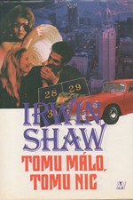 Shaw: Tomu málo, tomu nic, 1995