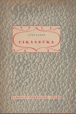 Cervantes Saavedra: Cikánečka, 1944