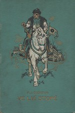Čečetka: Ve lví stopě : Husitská trilogie, díl  1.: Jan Žižka z Trocnova. Román o národním bohatýru, 1925