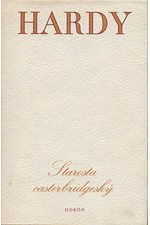 Hardy: Starosta casterbridgeský : Příběh člověka pevné vůle, 1975