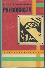 Hoffmeister: Předobrazy, 1962