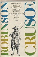 Hlinka: Robinson Crusoe : (mýtus a skutečnost), 1983