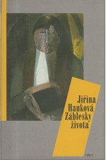 Hauková: Záblesky života, 1996