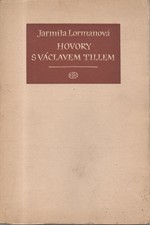 Lormanová: Hovory s Václavem Tillem, 1947