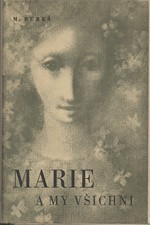 Bureš: Marie a my všichni : Příběh psaný na okraj deníku, 1953