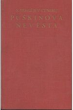 Sergejev-Censkij: Puškinova nevěsta, 1936