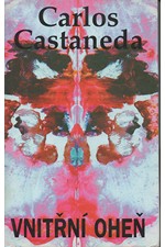 Castaneda: Vnitřní oheň, 1998