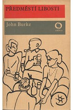 Burke: Předměstí libosti, 1970