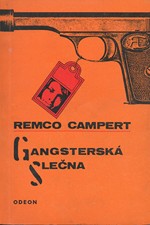 Campert: Gangsterská slečna, 1968