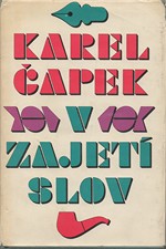 Čapek: V zajetí slov : Kritika slov a úsloví, 1969