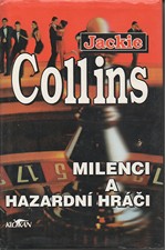 Collins: Milenci a hazardní hráči, 1994