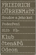 Dürrenmatt: Soudce a jeho kat ; Podezření ; Slib, 1989