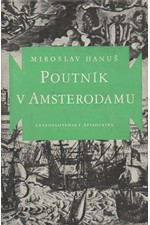 Hanuš: Poutník v Amsterodamu, 1960