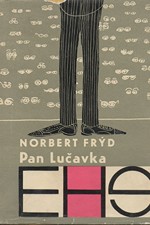 Frýd: Pan Lučavka, 1963