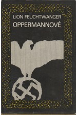 Feuchtwanger: Oppermannové (2. část volné trilogie Čekárna), 1973