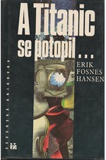 Hansen: A Titanic se potopil..., 1994